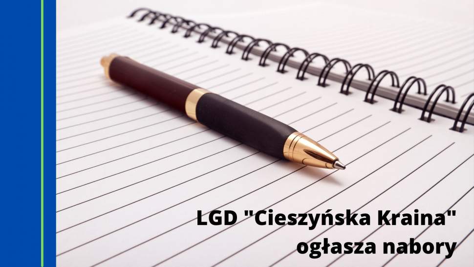LGD Cieszyńska Kraina ogłasza nabory