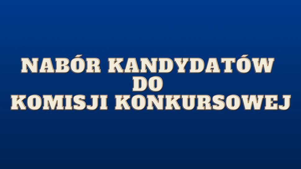 Nabór kandydatów do komisji konkursowej - grafika