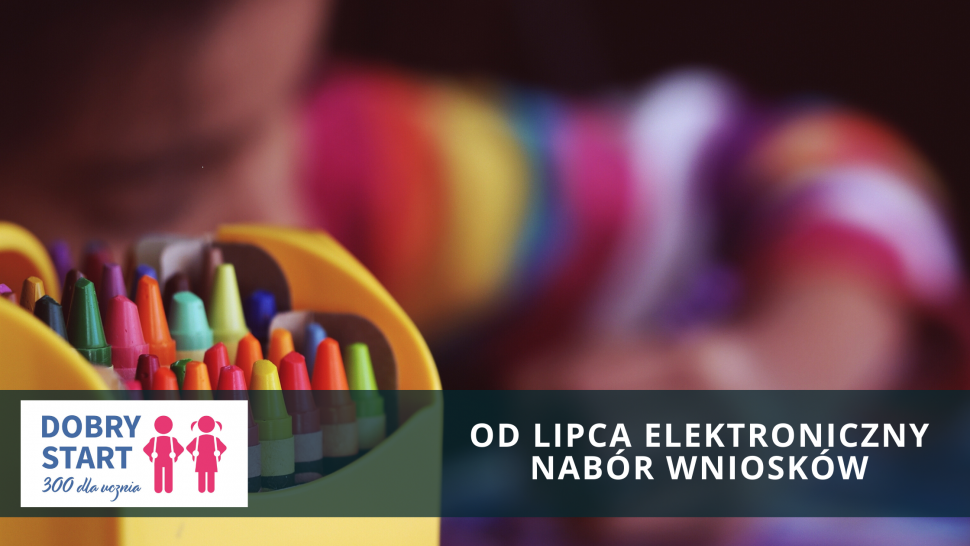 Od lipca elektroniczny nabór wniosków