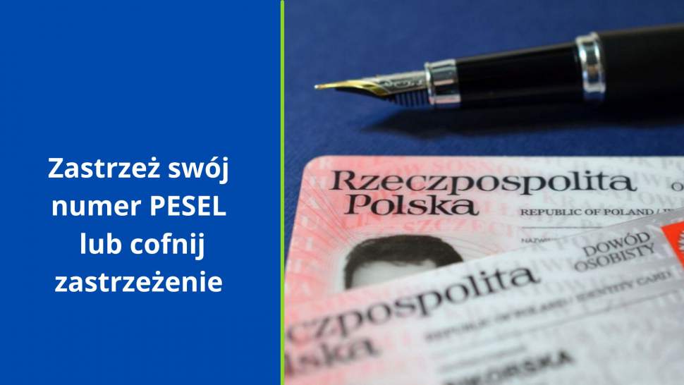Zastrzeż swój numer PESEL lub cofnij zastrzeżenie