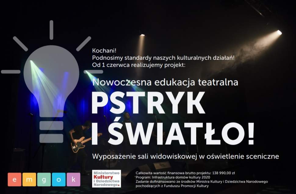 Nowoczesna edukacja teatralna – pstryk i światło!