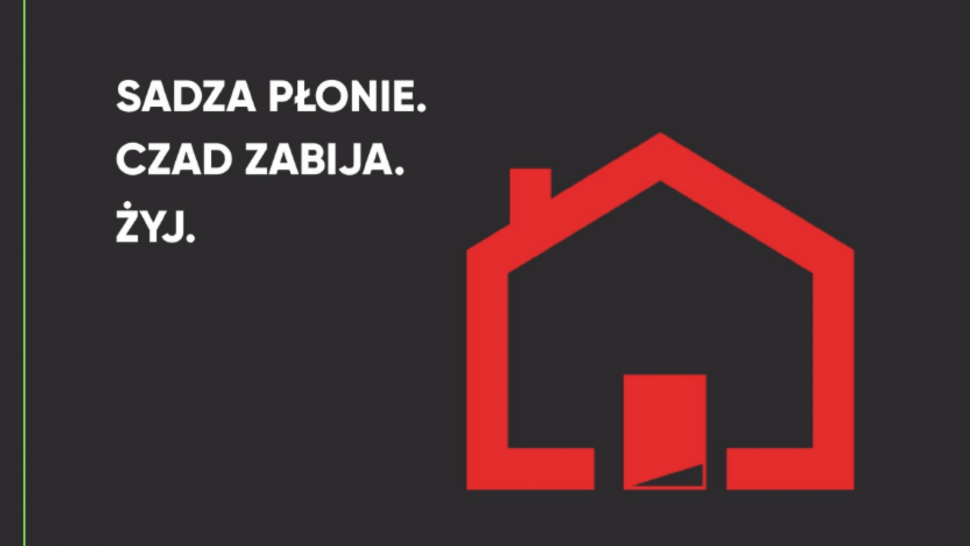 Kampania społeczna "Sadza płonie. Czad zabija. Żyj!"
