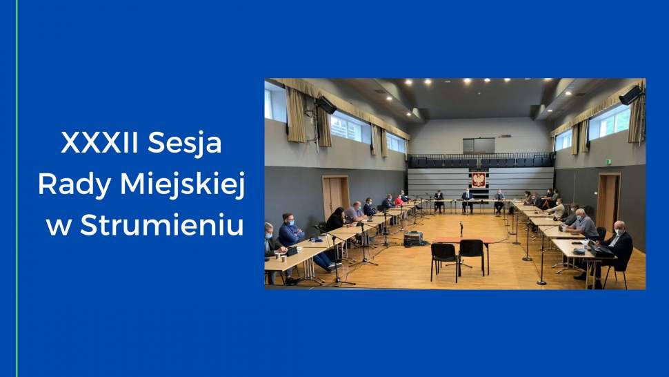XXXII Sesja Rady Miejskiej w Strumieniu - grafika ze zdjęciem z obrad Rady Miejskiej w MGOK