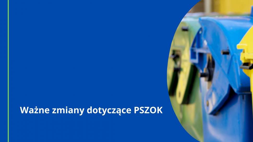 Ważne zmiany dotyczące PSZOK