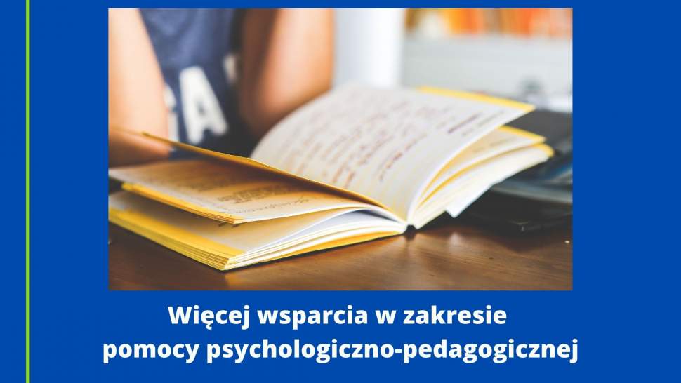 Więcej wsparcia w zakresie pomocy psychologiczno-pedagogicznej