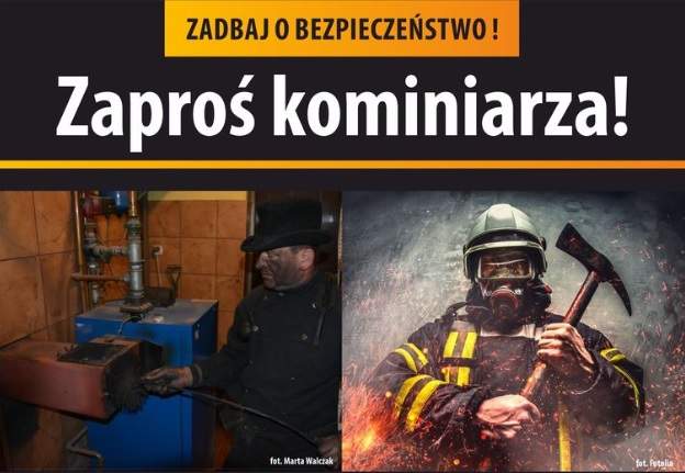 Zadbaj o bezpieczeństwo - zaproś kominiarza!