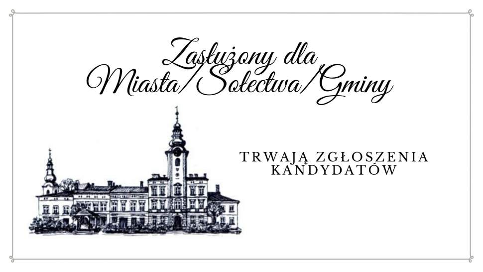 Trwają zgłoszenia kandydatów na zasłużonych