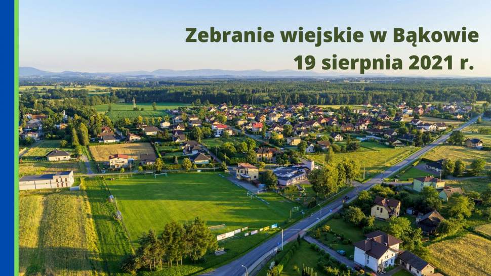 Zebranie wiejskie w Bąkowie 19 sierpnia 2021 r. -grafika informacyjna