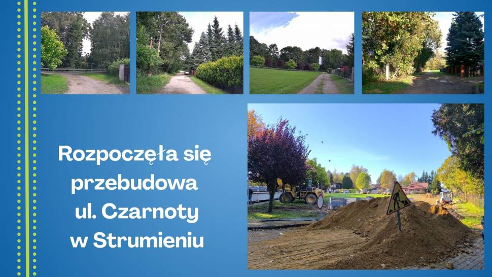 Rozpoczęła się przebudowa ul. Czarnoty w Strumieniu