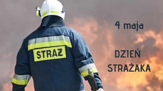 Dziś Dzień Strażaka