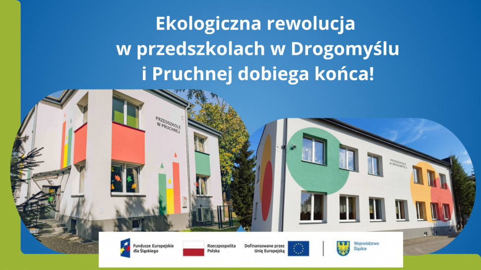 Ekologiczna rewolucja w przedszkolach w Drogomyślu i Pruchnej dobiega końca