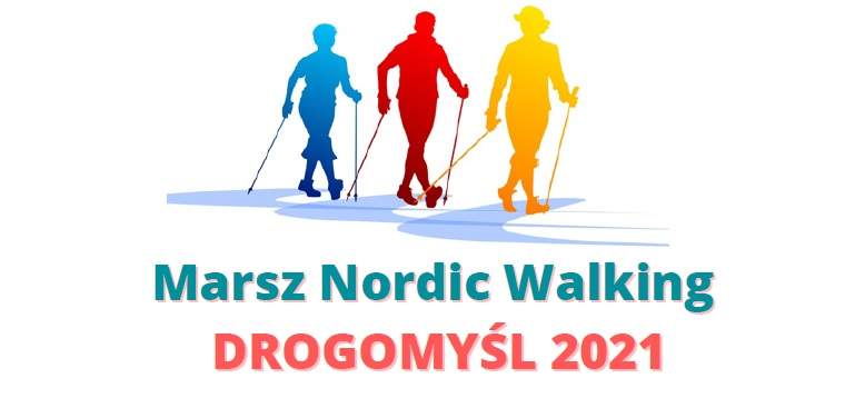 Marsz Nordic Walking Drogomyśl 2021 - grafika