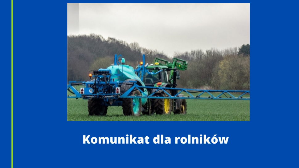Komunikat dla rolników