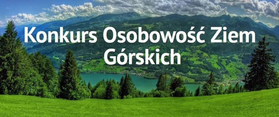 Konkurs Osobowość Ziem Górskich