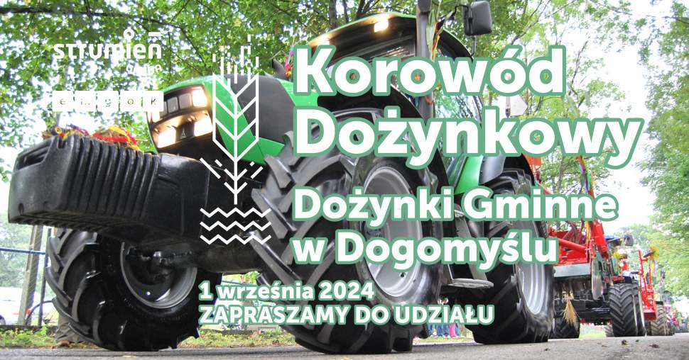 Korowód Dożynkowy Dożynki Gminne w Drogomyślu