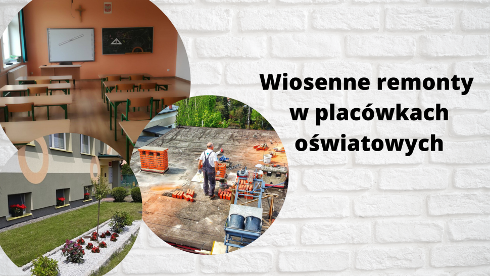 Wiosenne remonty w placówkach oświatowych