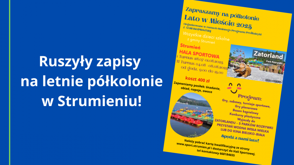 Ruszyły zapisy na letnie półkolonie w Strumieniu!