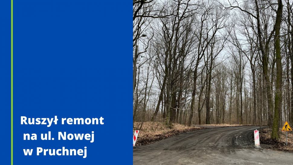 Ruszył remont na ul. Nowej w Pruchnej