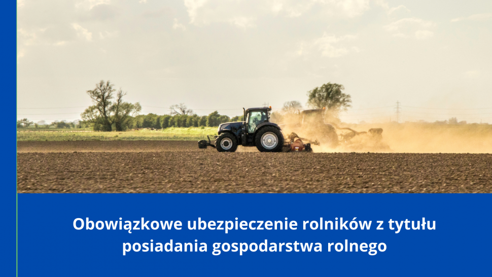 Obowiązkowe ubezpieczenie rolników