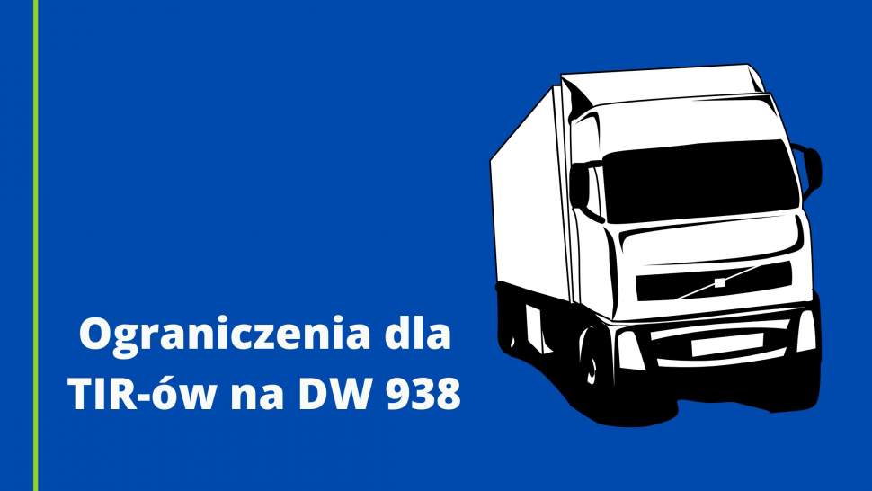 Ograniczenia dla TIR-ów na DW 938