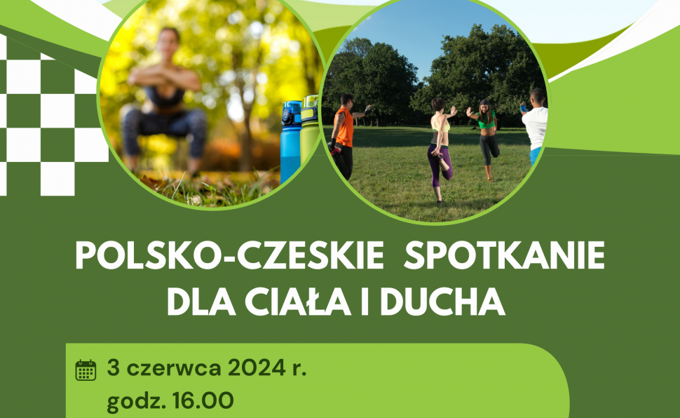 Polsko-Czeskie spotkanie dla ciała i ducha