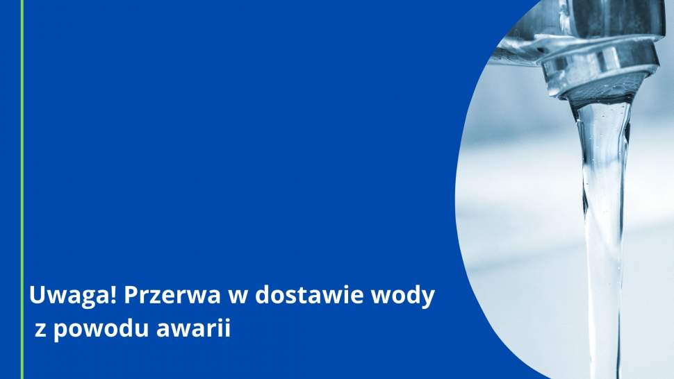 Przerwa w dostawie wody