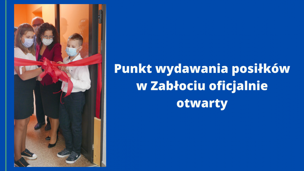Punkt wydawania posiłków w Zabłociu oficjalnie otwarty
