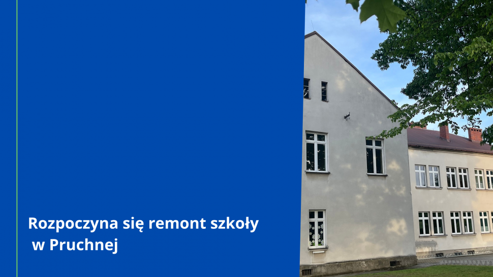 Rozpoczyna się remont szkoły w Pruchnej
