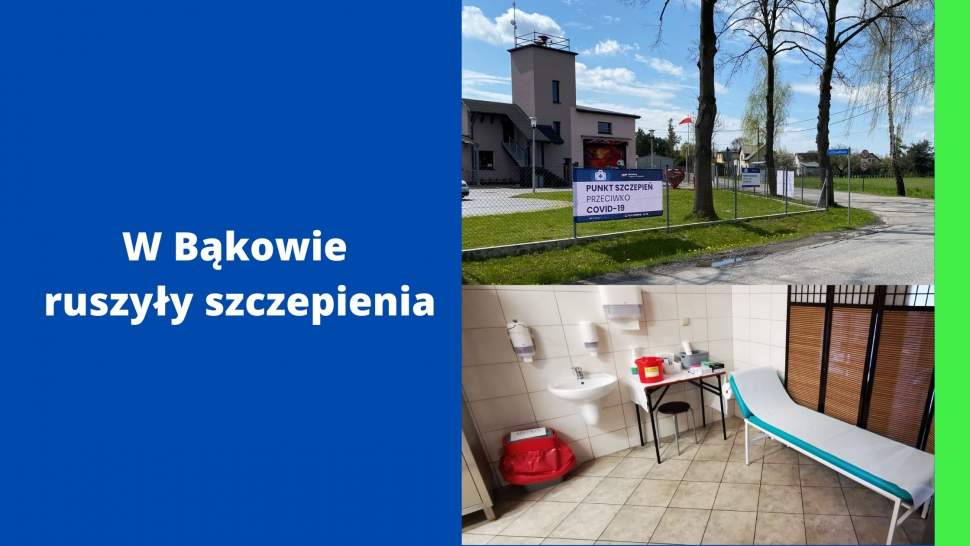 W Bąkowie ruszyły szczepienia