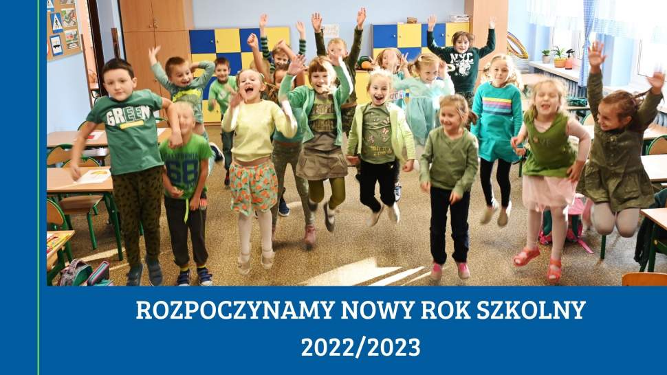 Rozpoczynamy nowy rok szkolny 2022/2023