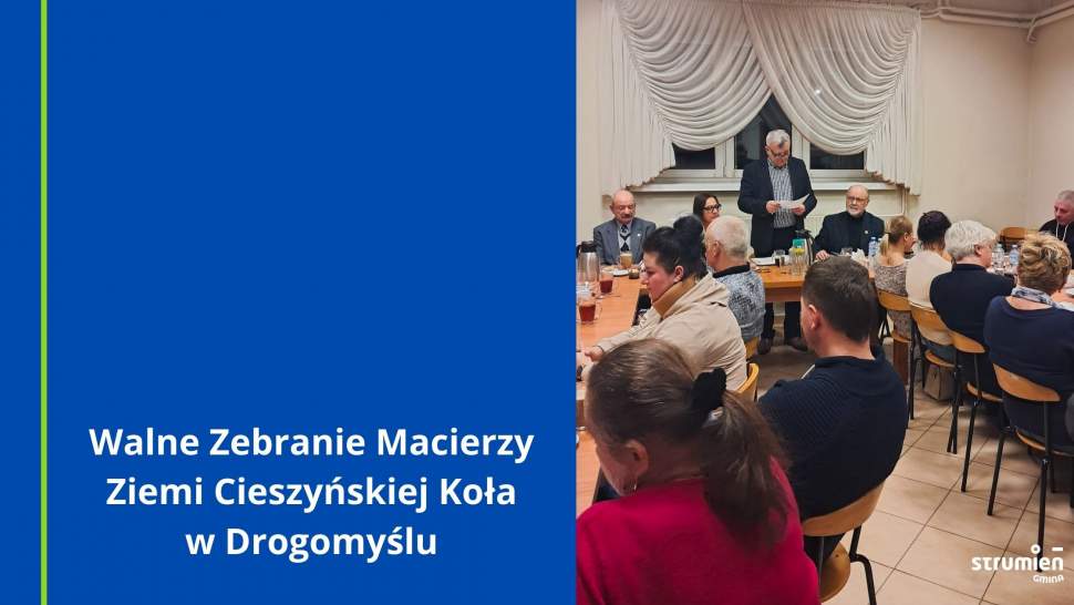 Walne Zebranie Macierzy w Drogomyślu