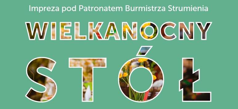 Zapraszamy na "Wielkanocny Stół"