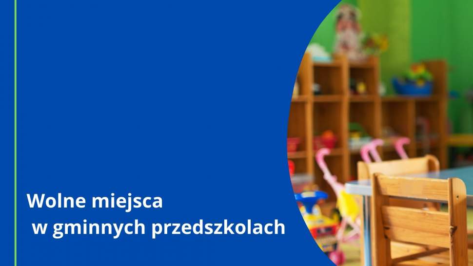 Wolne miejsca w gminnych przedszkolach