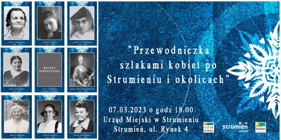 Przewodniczka szlakami kobiet po Strumieniu i okolicach