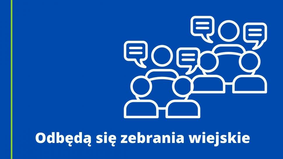 Odbędą się zebrania wiejskie