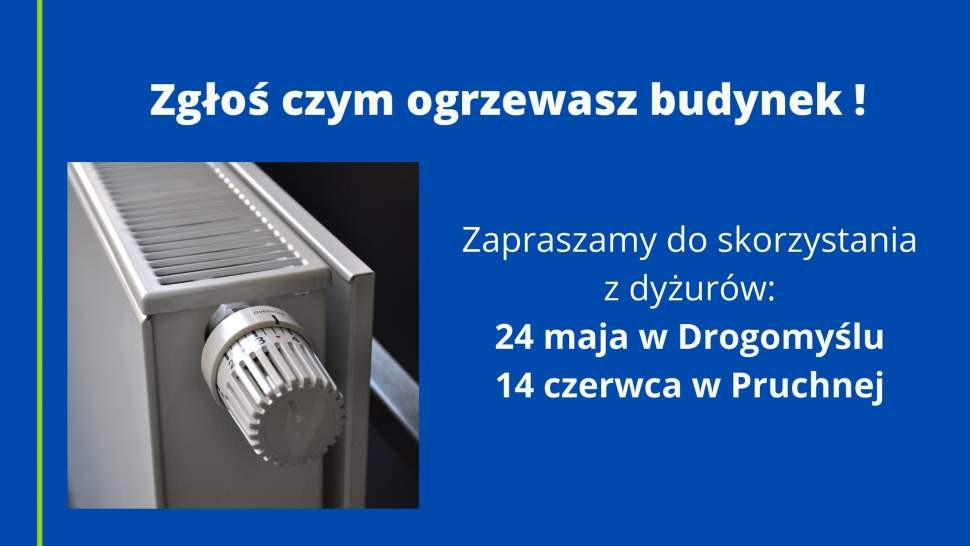 Zgłoś czym ogrzewasz budynek
