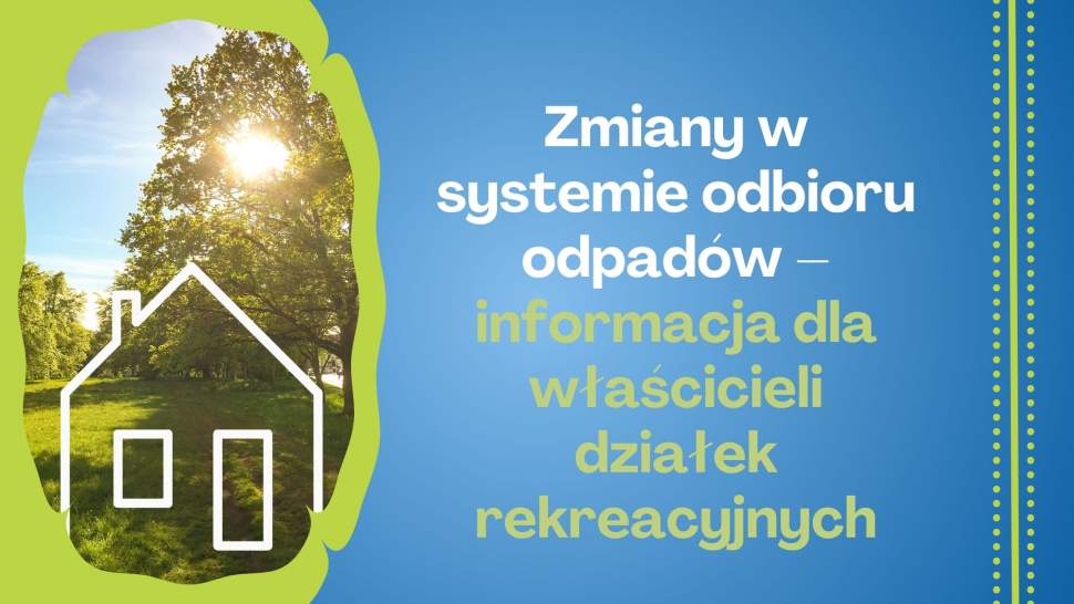 Zmiany w systemie odbioru odpadów